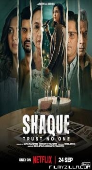 Shaque Trust No One (2026) S01 Hindi Series