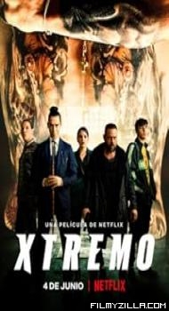 Xtreme (2021) Hindi Dubbed Movie